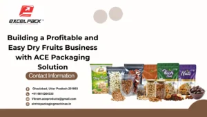 Read more about the article Building a Profitable and Easy Dry Fruits Business with ACE Packaging Solution