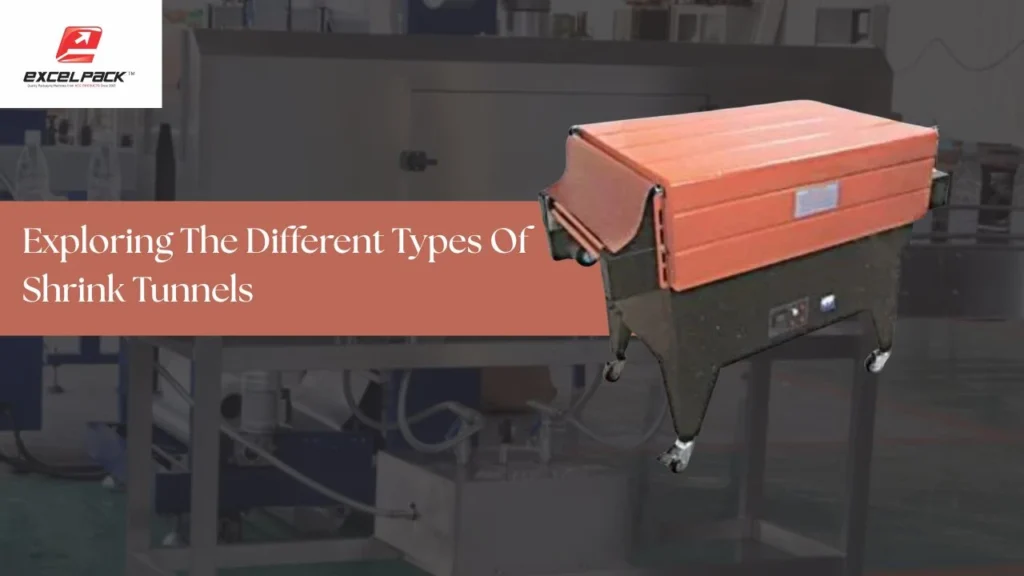 Read more about the article Exploring The Different Types Of Shrink Tunnels